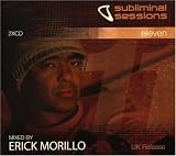 Review Erick Morillo  / Subliminal Sessions Vol.11: Mixed By Erick Morillo