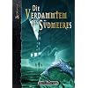 DSA/Die Verdammten des S�dmeeres: Ein Abenteuer f�r 3-5 Helden mittlerer Erfahrung