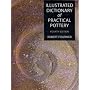 Illustrated Dictionary of Practical Pottery (Ceramics)
