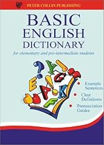 Basic English Dictionary: For Elementary and Pre-intermediate Students