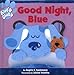 Good Night, Blue (Blue's Clues)