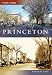Princeton (NJ) (Then & Now) Princeton (NJ) (Then & Now)
