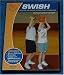 Swish -- A Guide to Great Basketball Shooting