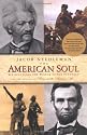 The American Soul: Rediscovering the Wisdom of the Founders