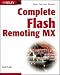 Complete Flash Remoting MX