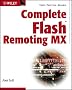 Complete Flash Remoting MX