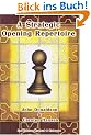 A Strategic Opening Repertoire