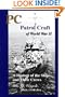 PC Patrol Craft of World War II: A History of the Ships and Their Crews