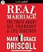 Real Marriage: The Truth about Sex, Friendship, and Life Together