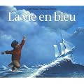 La vie en bleu