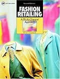 Fashion Retailing: A Multi-Channel Approach (Delmar Fashion)