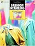 Fashion Retailing: A Multi-Channel Approach (Delmar Fashion)