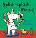 Splish-splash, Maisy! (Maisy Bath Book)