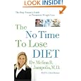The No-time-to-lose Diet: The Busy Person's Guide To Permanent Weight Loss