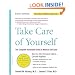 Take Care Of Yourself 8E: The Complete Illustrated Guide To Medical Self-care
