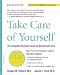 Take Care Of Yourself 8E: The Complete Illustrated Guide To Medical Self-care by James F. Fries ISBN 0738209775