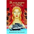 Black Ships Before Troy: The Story of 'The Iliad' ~ Rosemary Sutcliff