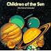 Children of the Sun (Giant Edition) (Information Books)