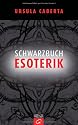 Schwarzbuch Esoterik