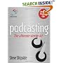 Podcasting: The Ultimate Starter Kit (52 Brilliant Ideas)