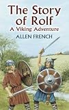 The Story of Rolf: A Viking Adventure (Dover Storybooks for Children)