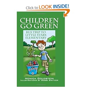 Children Go Green: Bus trip to Little Stars Elementary Monica Goldstein