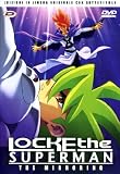 Locke The Superman - The Mirroring