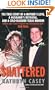 Shattered: The True Story of a Mother's Love, a Husband's Betrayal, and a Cold-Blooded Texas Murder