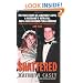 Shattered: The True Story of a Mother's Love, a Husband's Betrayal, and a Cold-Blooded Texas Murder