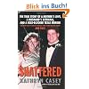 Shattered: The True Story of a Mother's Love, a Husband's Betrayal, and a Cold-Blooded Texas Murder