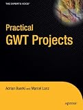 cover of Practical GWT Projects (Practical Projects)
