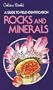 Rocks and Minerals (Field Guide and Introduction to the Geology and Chemistry of)
