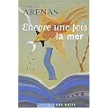 Encore une fois la mer