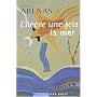 Encore une fois la mer
