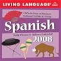 Living Language: Spanish: 2008 Day-to-Day Calendar (Living Language Daily Phrase & Culture Calendars)