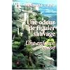 Odeur de Figuier Sauvage (Une)
