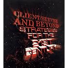 Click here to buy  Client Server and Beyond: Strategies for the 21st Century  by Lisa Ann L. Barnes and David J. Shimberg.