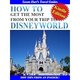 How to Get the Most From Your Trip to Disneyworld