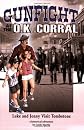 Gunfight at the O.K. Corral: Luke and Jenny Visit Tombstone
