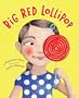Big Red Lollipop