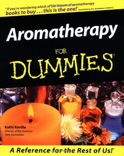 Aromatherapy For Dummies