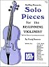 Mel Bay Solo Pieces for the Beginning Violinist