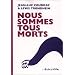 Nous sommes tous morts