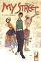 My Street, Tome 2 : La Maladie myst�rieuse