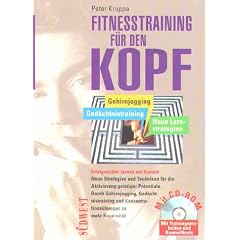 Fitnesstraining f�r den Kopf. Gehirnjogging. Ged�chtnistraining. Neue Lernstrategien