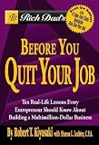 Rich Dad's Before You Quit Your Job