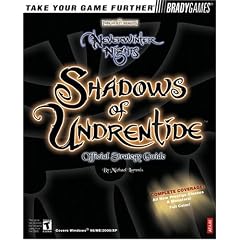 Neverwinter Nights(tm): Shadows of Undrentide Official Strategy Guide (Official Strategy Guides (Bradygames))