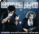 Maximum AC/DC: The Unauthorised Biography of AC/DC (Maximum series)