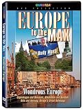 Europe to the Max With Rudy Maxa - Wondrous Europe