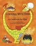 Cooking with Herb, the Vegetarian Dragon: A Cookbook for Kids